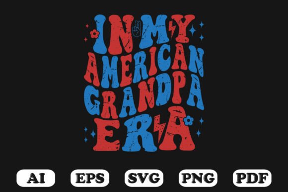 In My American Grandpa Era USA Retr Graphics