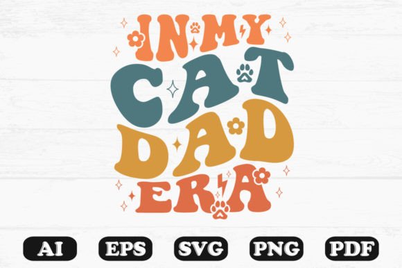 In My Cat Dad Era Retro Wavy SVG