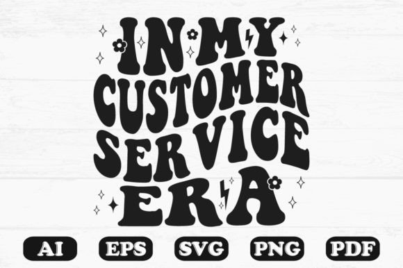 In My Customer Service Era Retro Wavy SVG Graphics