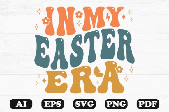In My Easter Era Retro Wavy SVG: Graphics for Crafts