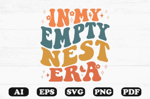 In My Empty Nest Era Retro Wavy SVG Graphics