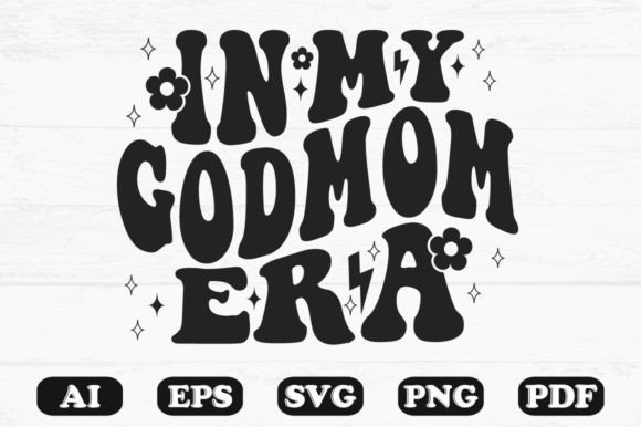 In My God Mom Era Retro Wavy SVG: Graphics for Crafts & Branding