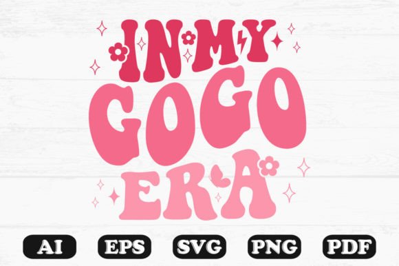 In My Gogo Era Retro Wavy SVG T-Shirt: Graphics for Crafts
