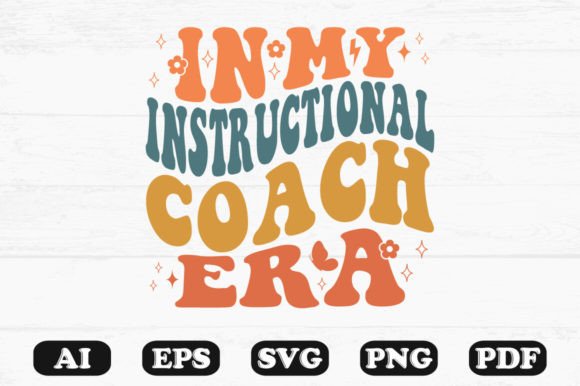 In My Instructional Coach Era Retro Wavy Graphics