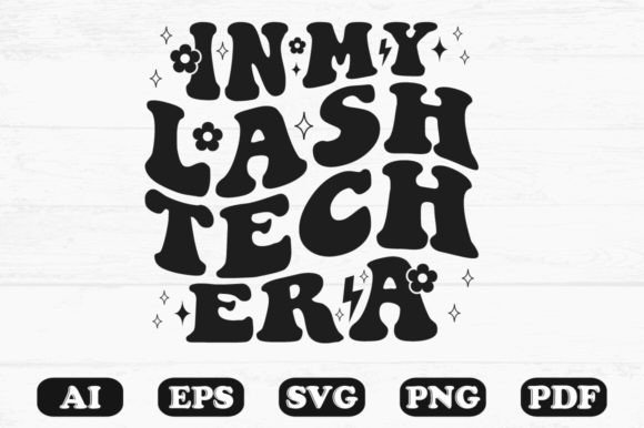 In My Lash Tech Era Retro Wavy SVG Graphics