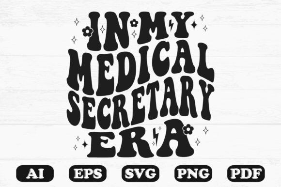 In My Medical Secretary Era Retro Wavy S Graphics