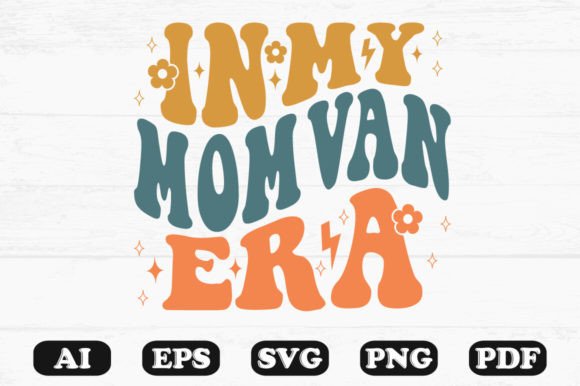 In My Mom Van Era Retro Wavy SVG