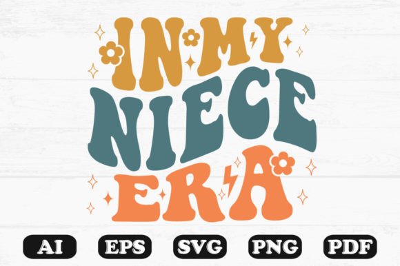 In My Niece Era Retro Wavy SVG T-shirt