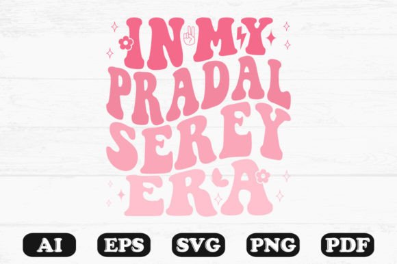 In My Pradal Serey Era Retro Wavy SVG Graphics