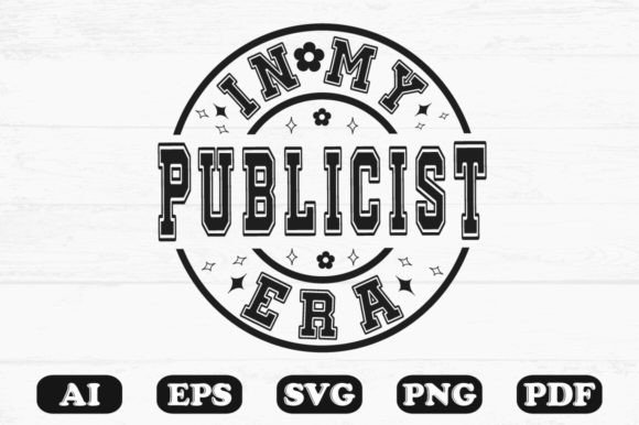 In My Publicist Era SVG: Graphics for Crafts & Branding
