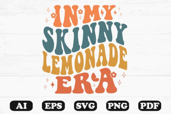 In My Skinny Lemonade Era Retro Wavy S