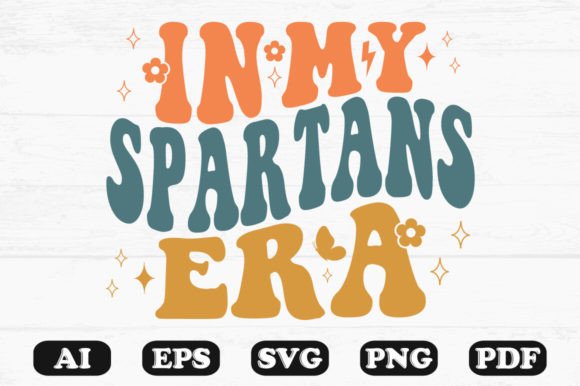 In My Spartans Era Retro Wavy SVG