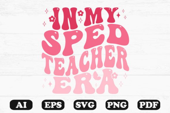 In My Sped Teacher Era Retro Wavy SVG Graphics