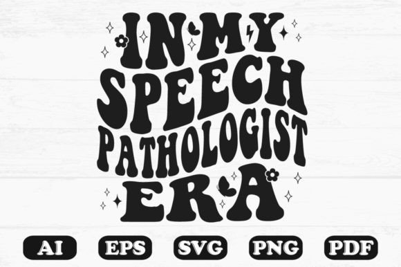 In My Speech Pathologist Era Retro Wavy Graphics